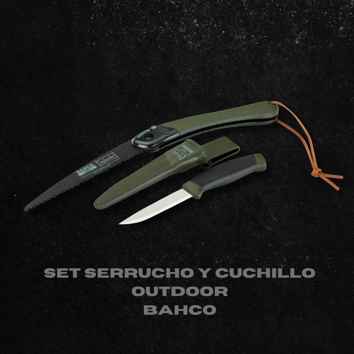Serrucho y cuchillo camping BAHCO - EL SUEÑO DE TODO HOMBRE